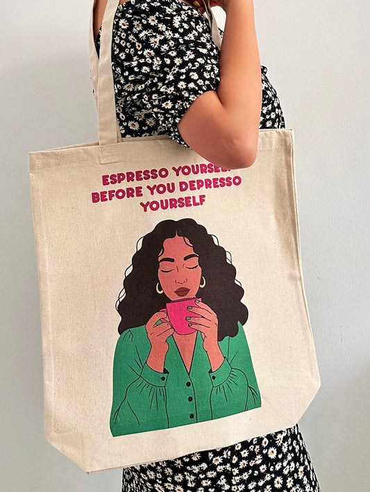 Espresso Your Self Print Tote Bag
